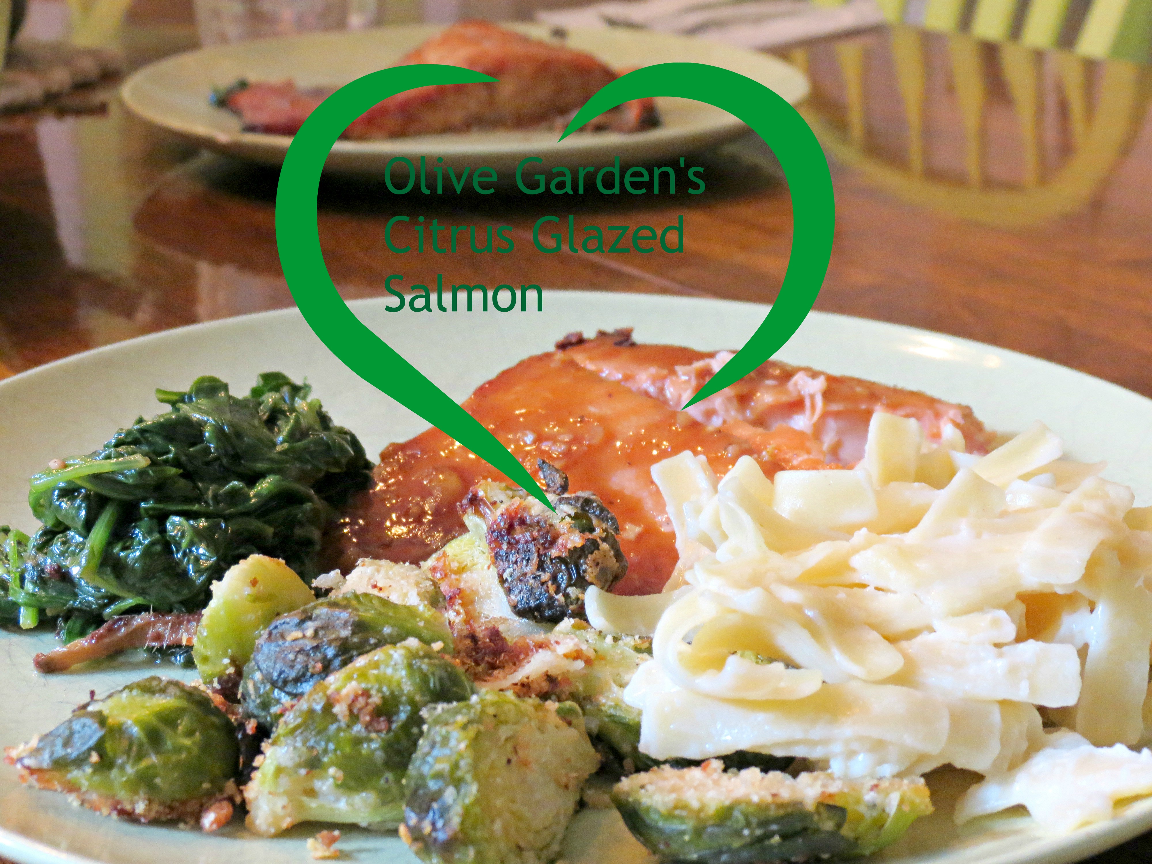 OLIVE GARDEN'S CITRUS GLAZED SALMON The New Home is Where My Heart is